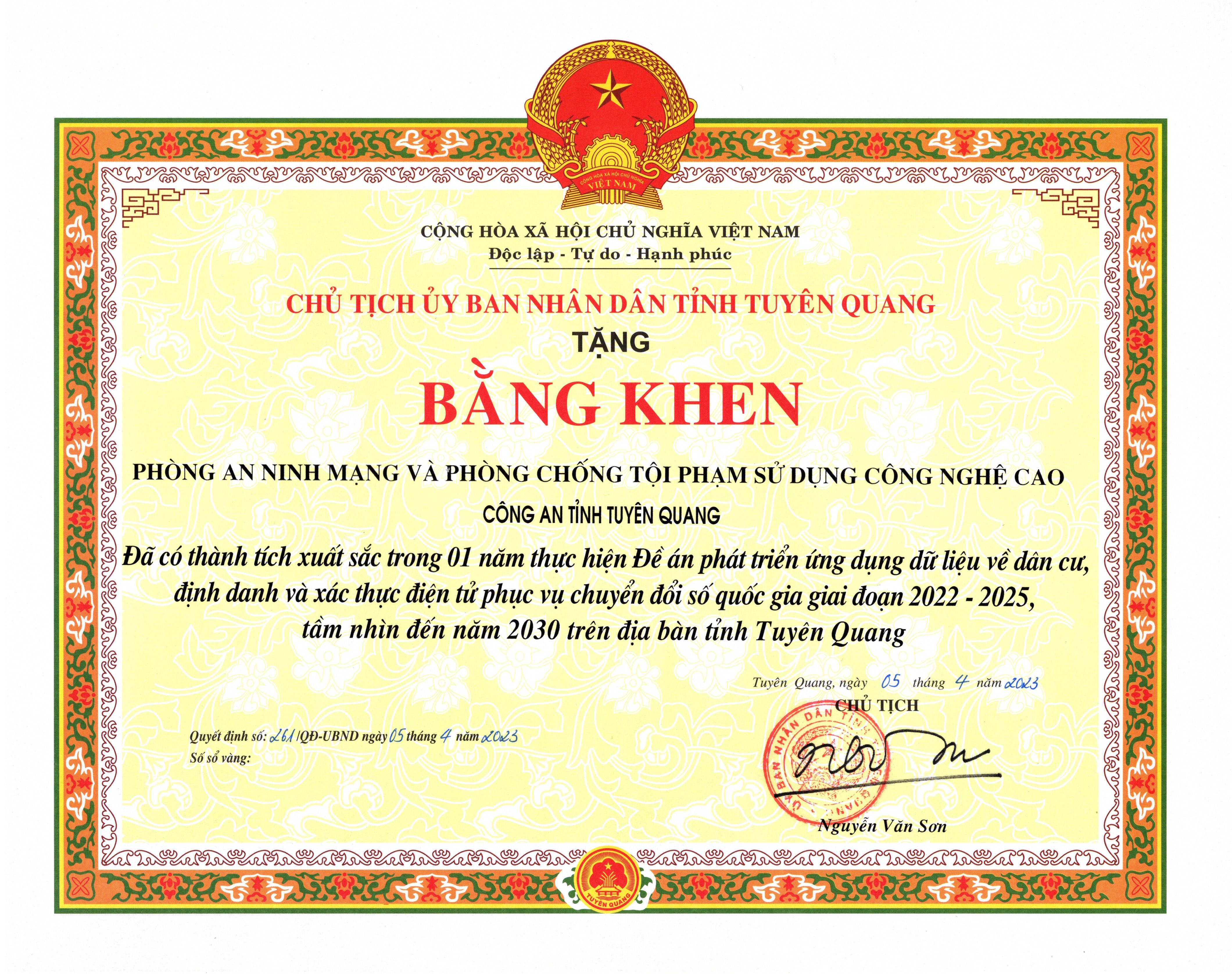 Bằng khen tập thể đã có thành tích xuất sắc trong 01 năm thực hiện Đề án phát triển ứng dụng dữ liệu về dân cư, định danh và xác thực điện tử phục vụ chuyển đổi số quốc gia giai đoạn 2022 - 2025, tầm nhìn đến năm 2030 trên địa bàn tỉnh Tuyên Quang